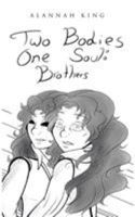 Two Bodies One Soul 1524684910 Book Cover