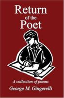 RETURN of the POET: A collection of poems 0595327702 Book Cover