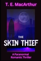 The Skin Thief 164456596X Book Cover