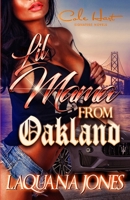 Lil Mama From Oakland: An African American Urban Fiction Standalone B0B43K63YV Book Cover