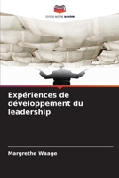 Expériences de développement du leadership (French Edition) 6630058356 Book Cover