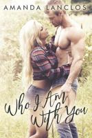 Who I Am with You 153693593X Book Cover