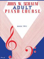 Adult Piano Course, Bk 2 0769237142 Book Cover