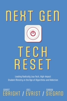 Next Gen Tech Reset: Leading Radically Low-Tech, High-Impact Student Ministry in the Age of Algorithms and Addiction B0FDR8YSJ6 Book Cover