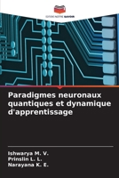 Paradigmes neuronaux quantiques et dynamique d'apprentissage (French Edition) 6209948693 Book Cover
