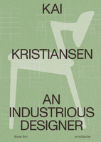 Kai Kristiansen: An Industrious Designer 3897906643 Book Cover