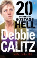 Debbie Calitz: 20 Months in Hostage Hell 0143530585 Book Cover