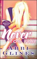 Never Too Far 1471118630 Book Cover