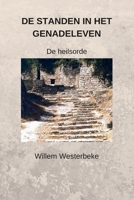 DE STANDEN IN HET GENADELEVEN: Onderscheiden trappen in het geestelijk leven 1471764834 Book Cover