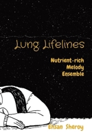 Lung Lifelines: Nutrient-rich Melody Ensemble 8196879644 Book Cover