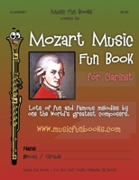 Mozart Music Fun Book for Clarinet 1652375538 Book Cover