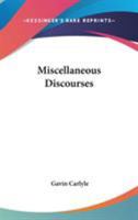 Miscellaneous Discourses 1163264032 Book Cover