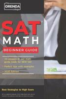 SAT Math: 23 Lessons Beginner Math Guide For New SAT With Perfect Tips with Example 1081702907 Book Cover