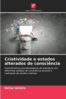 Criatividade e estados alterados de consciência (Portuguese Edition) 6209052185 Book Cover