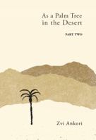 As A Palm Tree In The Desert Part One 9652294365 Book Cover