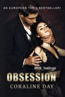 Obsession: A Dark Billionaire Romance (#hot_feelings #3) B0GH6WXJQV Book Cover