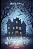 Halloween Recruitment B0CGTDNRB1 Book Cover