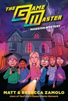 The Game Master: Mansion Mystery 0063025140 Book Cover