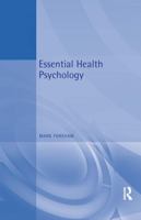 Essential Health Psychology 0340759712 Book Cover