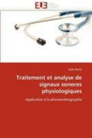 Traitement Et Analyse de Signaux Sonores Physiologiques 6131534624 Book Cover