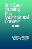 Self-Care Nursing in a Multicultural Context 0803970552 Book Cover