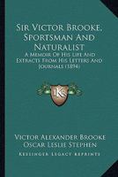 Sir Victor Brooke 1164178903 Book Cover
