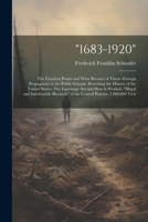 "1683-1920": The Fourteen Points and What Became of Them--Foreign Propaganda in the Public Schools--Rewriting the History of the United States--The ... of the Central Powers--1,000,000 Victi 1021911461 Book Cover