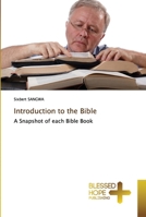 Introduction to the Bible: A Snapshot of each Bible Book 6137893979 Book Cover