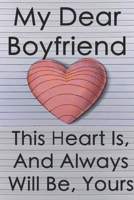Boyfriend love notebook giftMy Heart Is And Always Will be Yours Notebook, Love 3D Draw illusion, Perfect as a Gift For Boyfriends 6x 9 120 Pages, Funny Quotes in The Back: Amazing 3D heart drawing il 1673300790 Book Cover