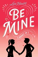 Be Mine 3 Books in 1!: Fun in the Sun; Making Waves; The Christmas Wish (Spotlight Sprinkles) B0H592J1H5 Book Cover