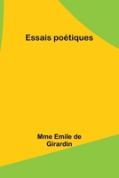 Essais poétiques (French Edition) 9357935673 Book Cover