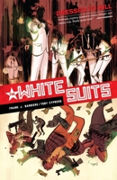 The White Suits: Dressed to Kill 1616554932 Book Cover