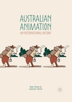 Australian Animation: An International History 3319954911 Book Cover