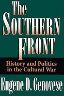 The Southern Front: History and Politics in the Cultural War 0826210015 Book Cover