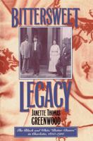 Bittersweet Legacy: The Black and White "Better Classes" in Charlotte, 1850-1910 0807849561 Book Cover