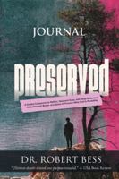 Preserved Journal: A Guided Companion to Reflect, Heal, and Grow, with Deep Reflections, Daily Check-In Boxes, and Space to Process What God Is Revealing B0G5HGQ8Z2 Book Cover