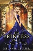 The Princess Pact: A Twist on Rumpelstiltskin 064808017X Book Cover