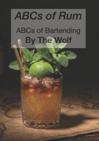 ABCs of Rum (ABCs of Bartending) B0GWN96KRC Book Cover