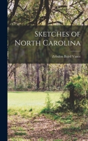 Sketches of North Carolina 1016804962 Book Cover