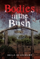 Bodies in the Bush B0FMXP9KHN Book Cover