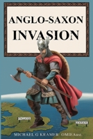 Anglo-Saxon Invasion 0645147427 Book Cover