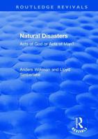 Natural Disasters: Acts of God or Acts of Man? (Earthscan paperback) 0367369338 Book Cover