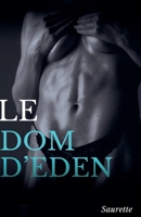 Le Dom D'eden (French Edition) B0DY5MVD63 Book Cover