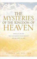 The Mysteries of the Kingdom of Heaven 1600348610 Book Cover