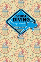 Scuba Diving Log Book 1678449199 Book Cover