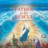Father to the Rescue: With Questions Aligned to State Exams 1631299999 Book Cover