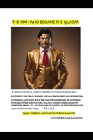 The Man Who Became the Quasar B0CRZ6ZQBD Book Cover