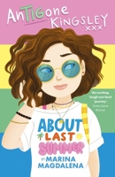 Antigone Kingsley: About Last Summer 1910674699 Book Cover