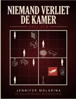 Niemand verliet de kamer: Deel Een: 80 geïllustreerde moordpuzzels voor volwassenen (Dutch Edition) B0HDMD4YN2 Book Cover