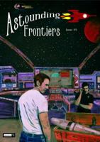 Astounding Frontiers #1: Give us 10 minutes and we will give you a world 1925645061 Book Cover